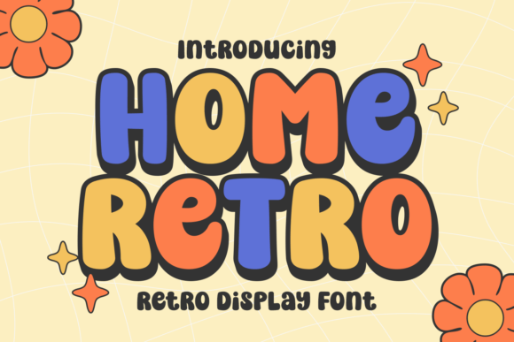 Bring Whimsy to Your Creations with Home Retro Font