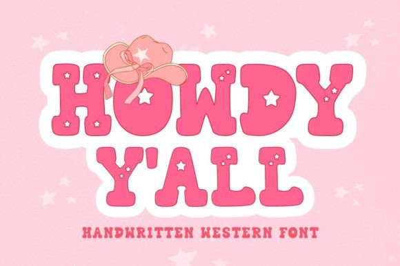 Howdy Y all: A Playful Western Font for Branding