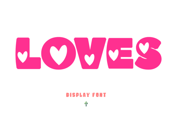 Loves Display Font Review