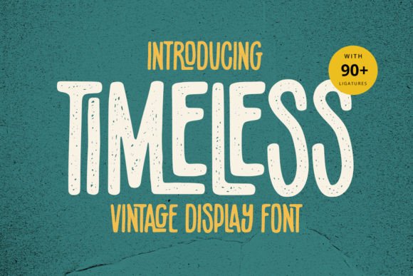 Timeless: A Rustic Font for Modern Web Design